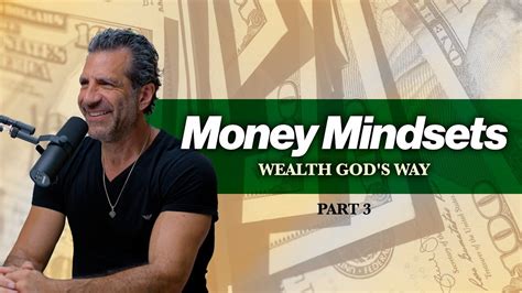 Money Mindsets Part 3 Wealth Gods Way Think Like A Champion Ep 75