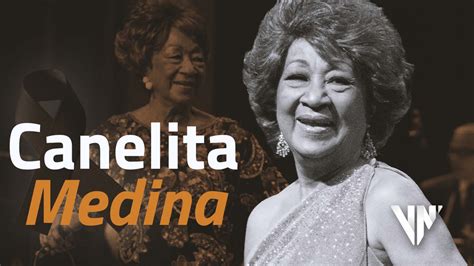 La Sonera De Venezuela Canelita Medina Falleció A Sus 84 Años