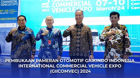 Pembukaan Pameran Otomotif Gaikindo Indonesia International Commercial