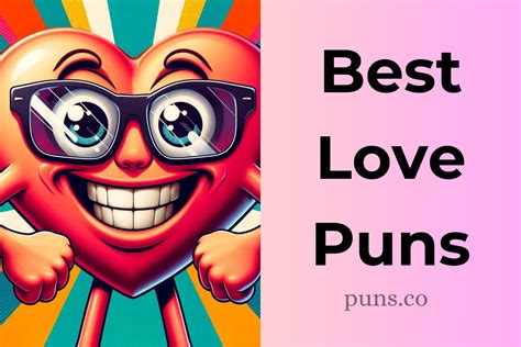 184 Love Puns For Every Romantic Occasion