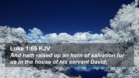 Luke 169 Kjv Desktop Wallpaper And Hath Raised Up An Horn Of