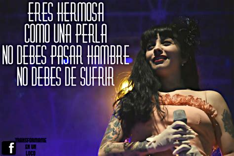 Mon Laferte Frases Laferte Frases De Canciones Amor Propio