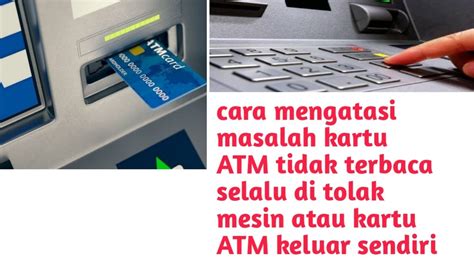 Cara Mengatasi Kartu ATM Tidak Terbaca Selalu Di Tolak Mesin Atau Kartu