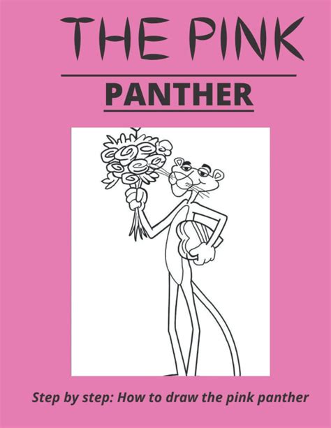 Buy THE PINK PANTHER: Step by Step Guide on how to draw the pink ...