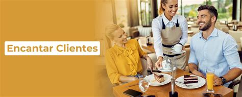 Estrat Gias Para Encantar Os Clientes No Seu Restaurante