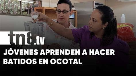 Inatec E Intur Imparten Taller De Batidos En Ocotal Youtube