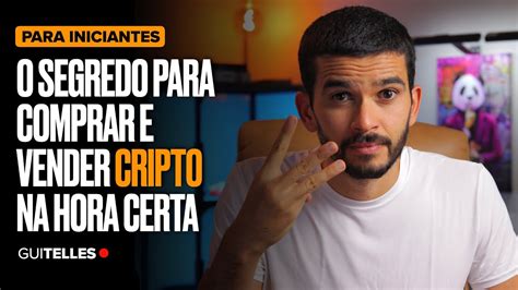 Domine O Mercado Cripto Como Identificar A Hora De Comprar E Vender