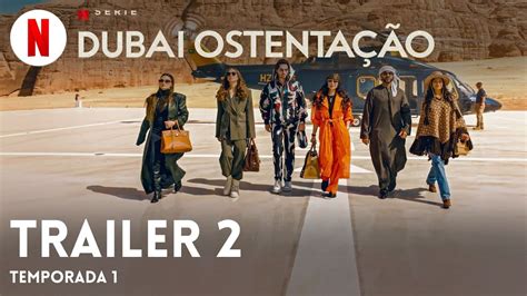 Dubai Ostentação Temporada 1 Trailer 2 Trailer em Português