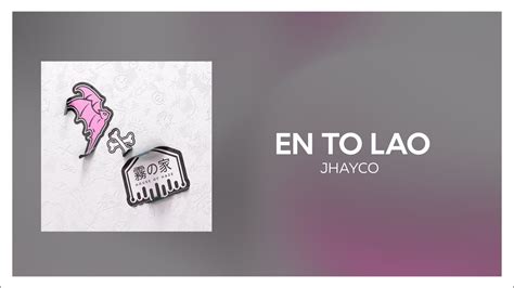 Haze Jhayco En To Lao Letra Lyrics YouTube