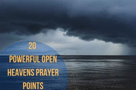 20 Powerful Open Heavens Prayer Points