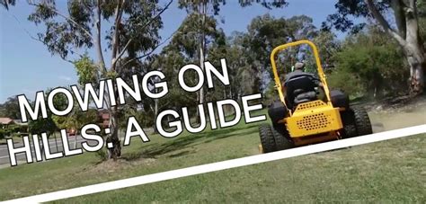 How To Mow Hills With A Zero Turn Mower Learn The Dangers