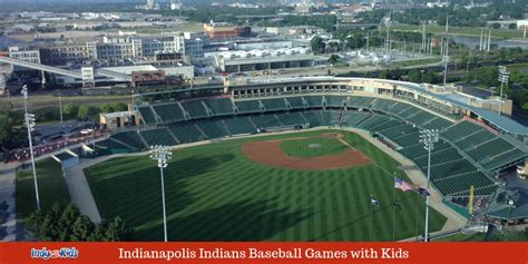 Indianapolis Indians Baseball Games with Kids Indy with Kids