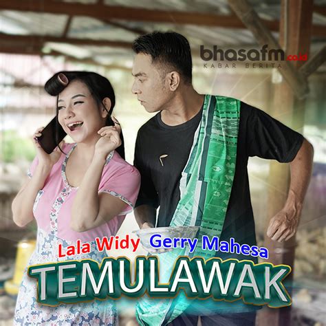 Lala Widy Ft Gery Mahesa Kembali Mengeluarkan Single Terbarunya Temulawak