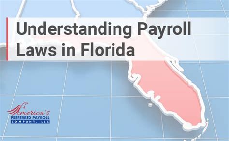 Understanding Payroll Laws In Florida Americas Preferred Payroll