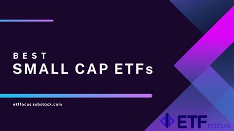 Best Small Cap Etfs Vanguard Funds Land In The Top Etf Focus On