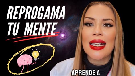 Como Reprogramar Tu Mente‼️ Youtube