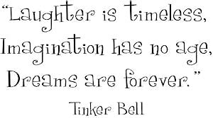 Tinkerbell Quote Laughter Is Timeless 23x11 Vinyl Wall Decal Decor