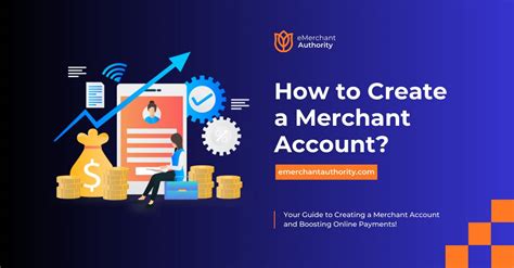 How To Create A Merchant Account EMerchant Authority