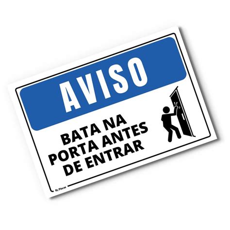 Placa Aviso Bata Na Porta Antes De Entrar X Cm No Elo Rl Placas