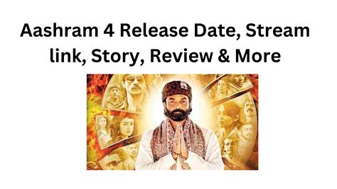 Aashram 4 Release Date, Stream link, Story, Review & More