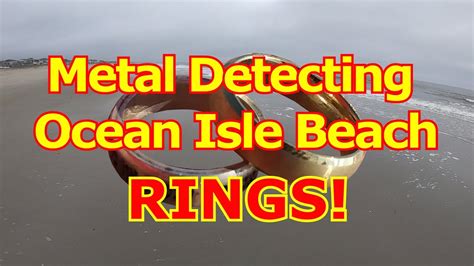 Metal Detecting Ocean Isle Beach Rings YouTube