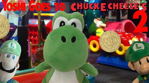 Yoshi Goes To Chuck E Cheese 2 Youtube