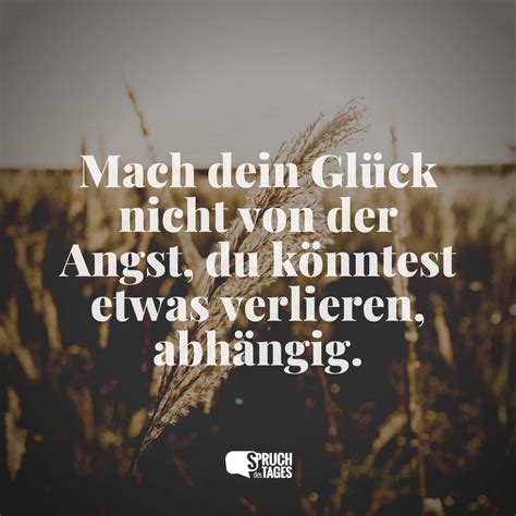 Sprüche Mit Angst 3