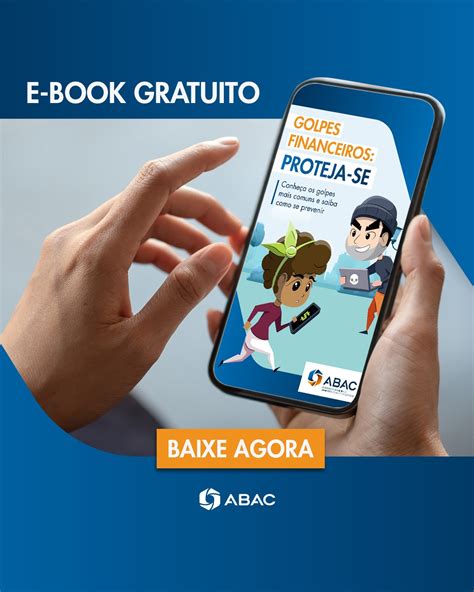 Blog Da Abac Golpes Financeiros Proteja Se Baixe Agora O E Bok