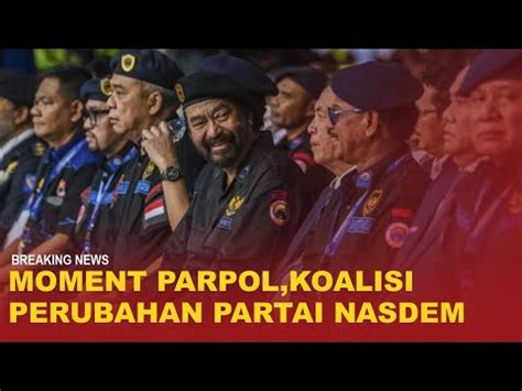 Apel Siaga Perubahan Koalisi Partai Nasdem Rapatkan Barisan Menuju