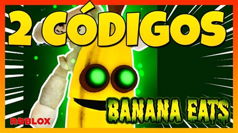 CÓDIGO NUEVO TODOS los CÓDIGOS de BANANA EATS Mochila y Coins GRATIS