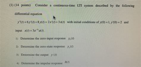 Solved 14 Points Consider A Continuous Time Lti System