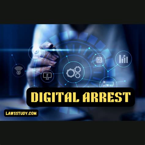 Rising Trend Of Digital Arrest Scams Laws Study