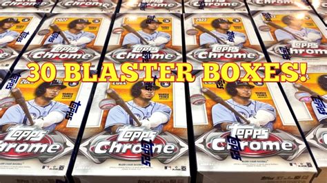 RETAIL REVIEW OPENING THIRTY BOXES OF 2022 TOPPS CHROME BLASTERS