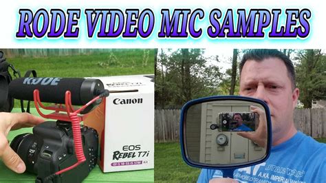 Canon T7i With Rode VideoMic Go Test YouTube