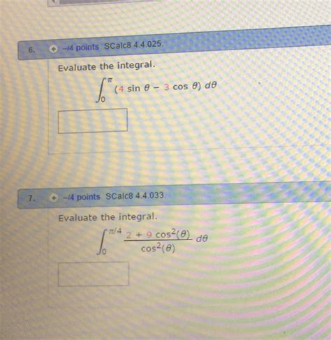 Solved Evaluate The Integral Integral 0 Pi 4 Sin Theta 3 Chegg