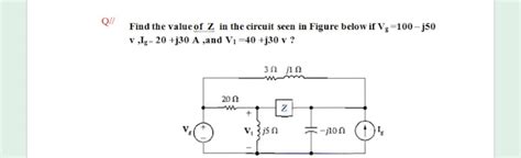 Answered Find The Value Of Z In The Circuit Seen Bartleby