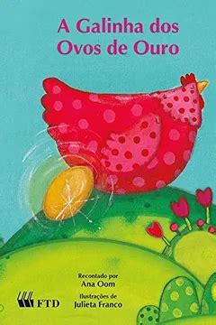 A Galinha Dos Ovo De Ouro Pdf - A Galinha dos Ovos de Ouro PDF Ana Oom