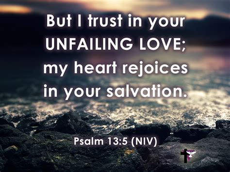 But I Trust In Your Unfailing Love My Heart Rejoices In Your Salvation