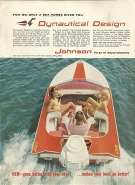 Vintage Johnson Outboard Motor Ads Ideas Outboard Motors Outboard