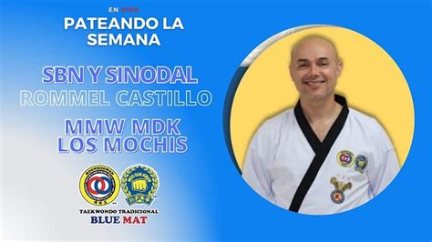 Sinodal Y SBN Rommel Castillo Lafarga MoonmooWonMooDukKwan Sinaloa