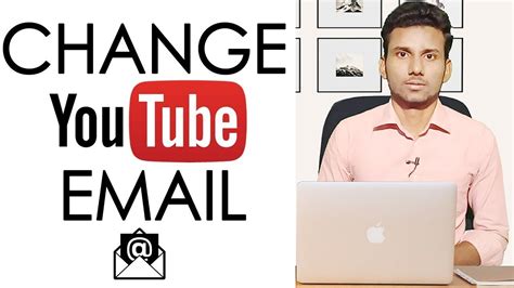 How To Change Your Youtube Account Email 2017 Youtube