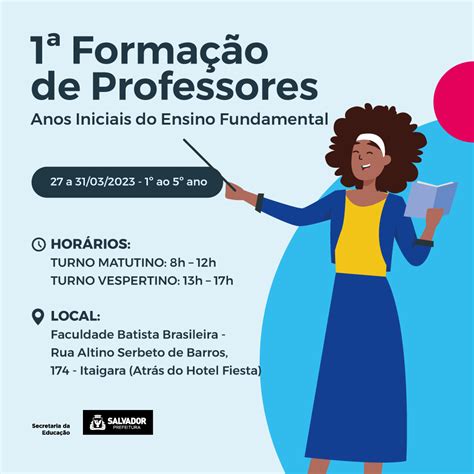 1ª Formação de Professores Anos Iniciais ocorre de 27 a 31 de março