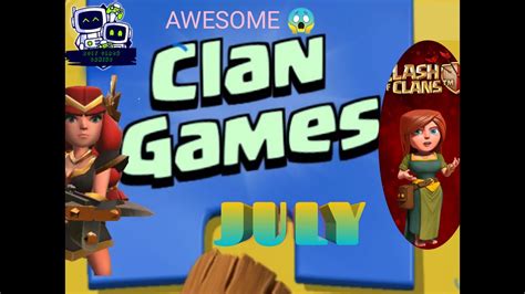 Awesome July Clan Games Rewards Clash Of Clans Coc Youtube