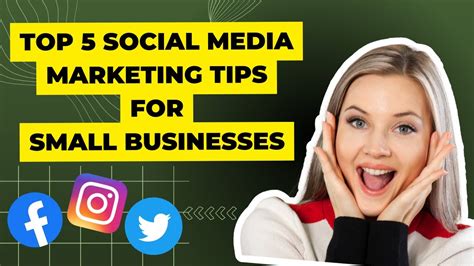 5 Expert Tips For Small Business Social Media Marketing Success Youtube