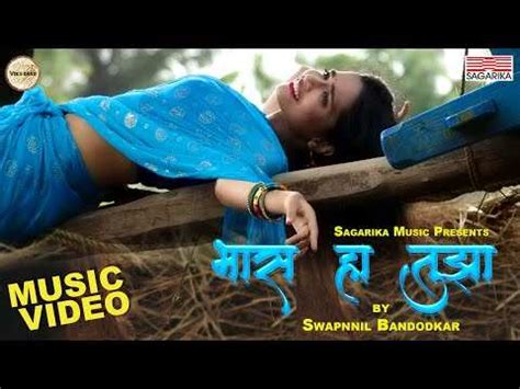 Watch Latest Marathi Song Bhas Ha Tujhya Sung By Swapnil Bandodkar