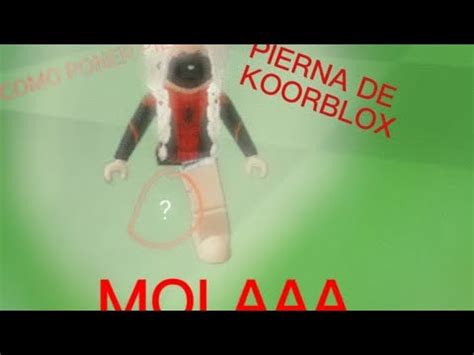 Como Poner Pierna Invisible En Roblox 2023 YouTube