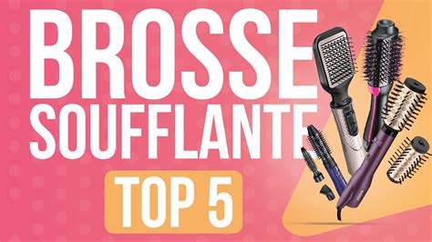 Top 5 Meilleure Brosse Soufflante Youtube