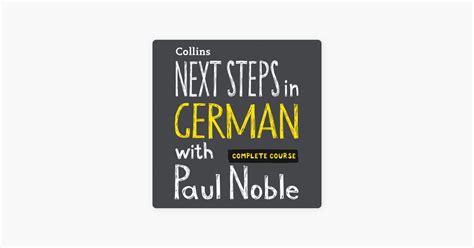 ‎next Steps In German With Paul Noble For Intermediate Learners