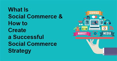 What Is Social Commerce Social Commerce Strategy Ccbill Blog