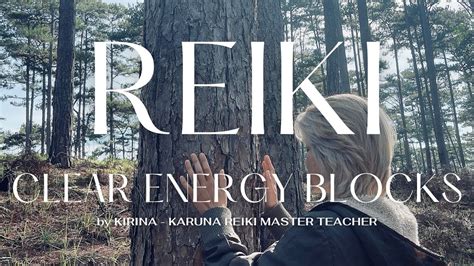 Distance Reiki Healing Energy Blockage Removal By A Reiki Master